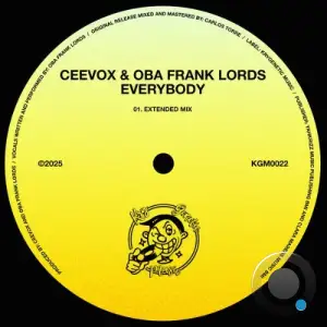 Ceevox x Oba Frank Lords - Everybody (2025)