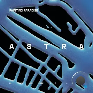 Painting Paradise - Astra (2025)