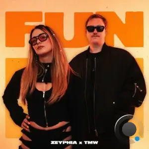 ZEYPHIA x TMW x annxious - Fun (2025)