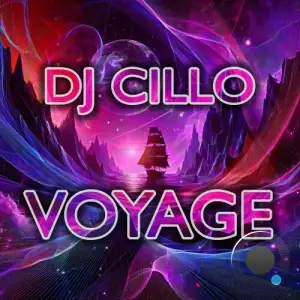 Dj Cillo - Voyage (2025)