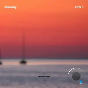 Zeni N - Sail Away (2025)