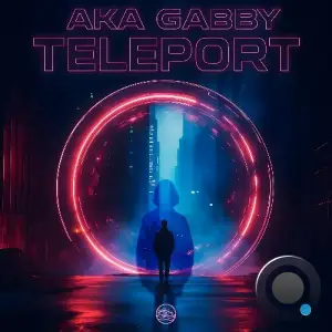 Aka Gabby - Teleport (2025)