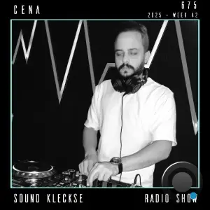 Cena - Sound Kleckse Radio Show 675 (2025-09-20)
