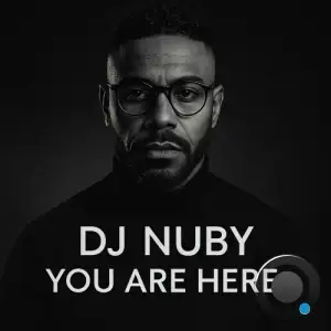 Dj NubY - YOU ARE HERE (Original Mix) (2025)