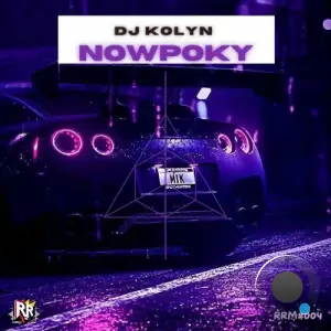 DJ Kolyn - Nowpoky (2025)