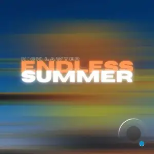 Nick Lawyer - Endless Summer (2025)