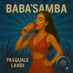 Pasquale Landi - BABA'SAMBA (2025)