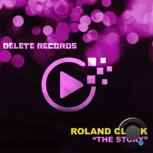 Roland Clark - The Story (2025)