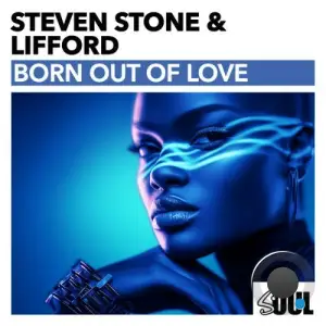 Steven Stone x Lifford - Burn Out Of Love (2025)