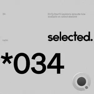 Selected - Selected Sessions 034 (2025-09-22)