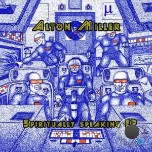 Alton Miller - Spiritually Speaking (2025)