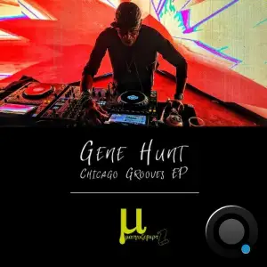 Gene Hunt - Chicago Grooves (2025)