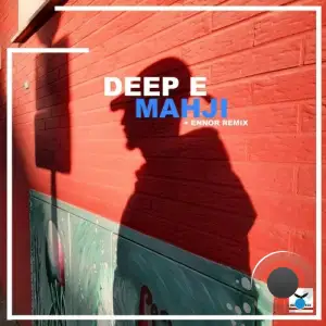 Deep E - Mahji (2025)