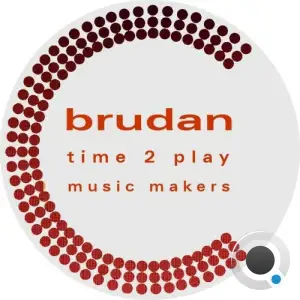 BruDan - Time 2 Play (2025)
