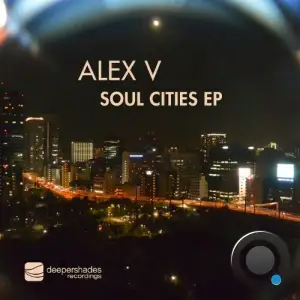 Alex V - Soul Cities (2025)