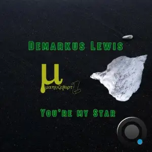 Demarkus Lewis - You're My Star (2025)
