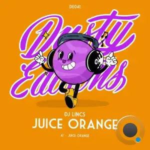 DJ LINCS - Juice Orange (2025)
