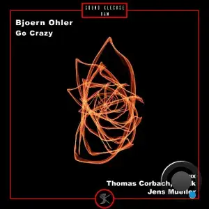 Bjoern Ohler - Go Crazy (2025)