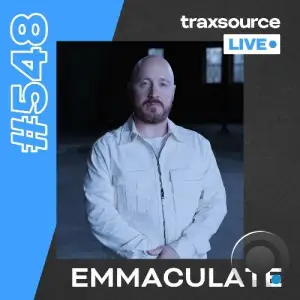 Emmaculate - Traxsource Live! 548 (2025-09-23)