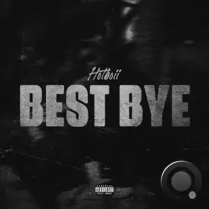 Hotboii - Best Bye (2025)