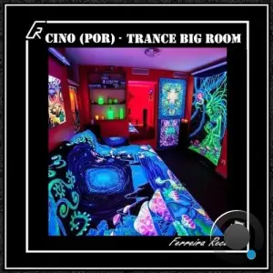 Cino (POR) - Trance Big Room (2025)