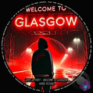 Jack Jeffrey - Welcome to Glasgow (2025)