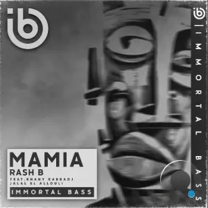 Rash B - Mamia (2025)