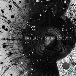 Cam Lasky - SOLARIS: KELVIN (2025)