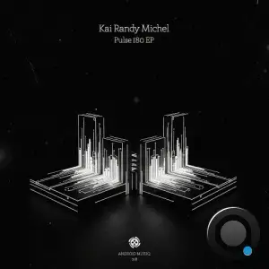 Kai Randy Michel - Pulse 180 (2025)