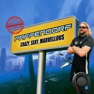 Paffendorf & DJ DRECKISCH - Crazy Sexy Marvellous (DJ Dreckisch Remix) (2025)