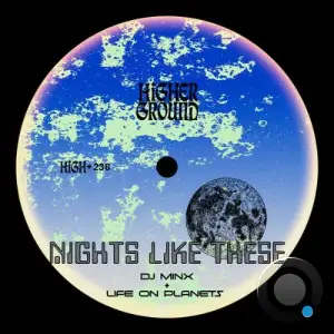 DJ Minx x Life on Planets - Nights Like These (Extended) (2025)