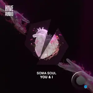 Soma Soul - You & I (2025)