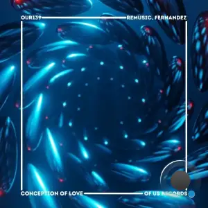 Remusic, Fernández - Conception of Love (2025)