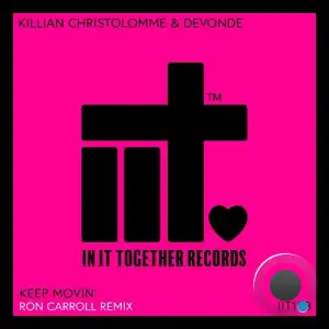 Killian Christolomme x Devonde - Keep Movin' (Ron Carroll Remix) (2025)