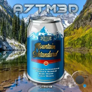A7tm3D - Mountain Schtandard (2025)