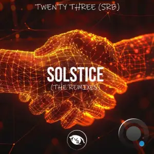 Twenty Three (SRB) - Solstice (The Remixes) (2025)
