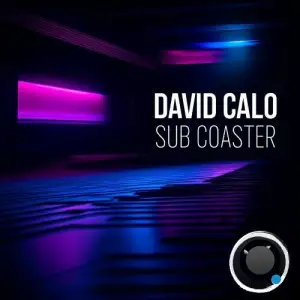 David Calo - Sub Coaster (2025)