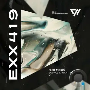Nick Moris - Bounce & Want Me (2025)