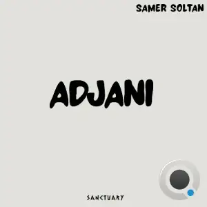 Samer Soltan - Adjani (2025)