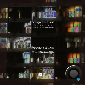 Kanata.T & Mir - Progressive Travelers 070 (2025-09-26)