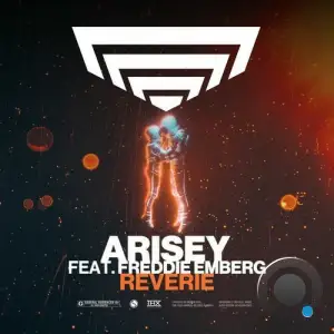 Arisey Feat Freddie Elmberg - Reverie (2025)