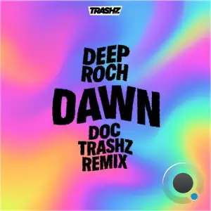 Deep Roch - Dawn (2025)