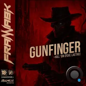 Frannabik - Gunfinger / Kill 'Em (2025)