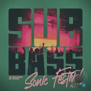 Subbass Sonic Festival, Vol.07 (2025)