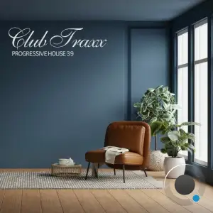 Club Traxx - Progressive House 39 (2025)
