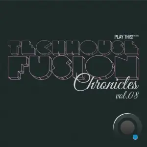 Techhouse Fusion Chronicles, Vol.08 (2025)