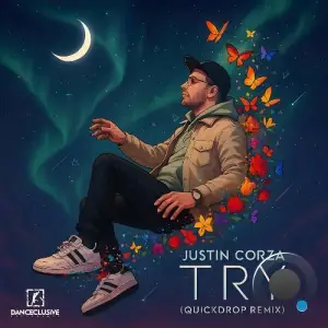 Justin Corza - Try (Quickdrop Remix) (2025)