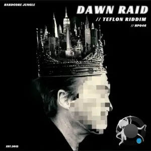Dawn Raid - Teflon Riddim (2025)