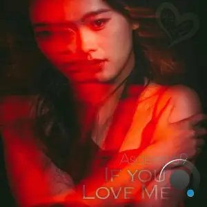 Asdeep69 - If You Love Me (2025)
