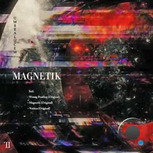 Umbralucem - Magnetik (2025)